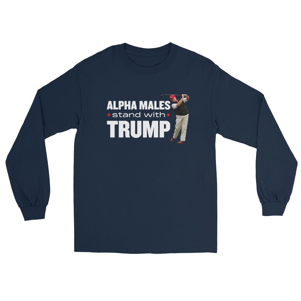 Alpha Males Stand With Trump Long Sleeve Shirt