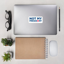 Load image into Gallery viewer, NOT My President Laptop Sticker
