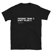 Load image into Gallery viewer, President Trump vs. Pelosi T-Shirt
