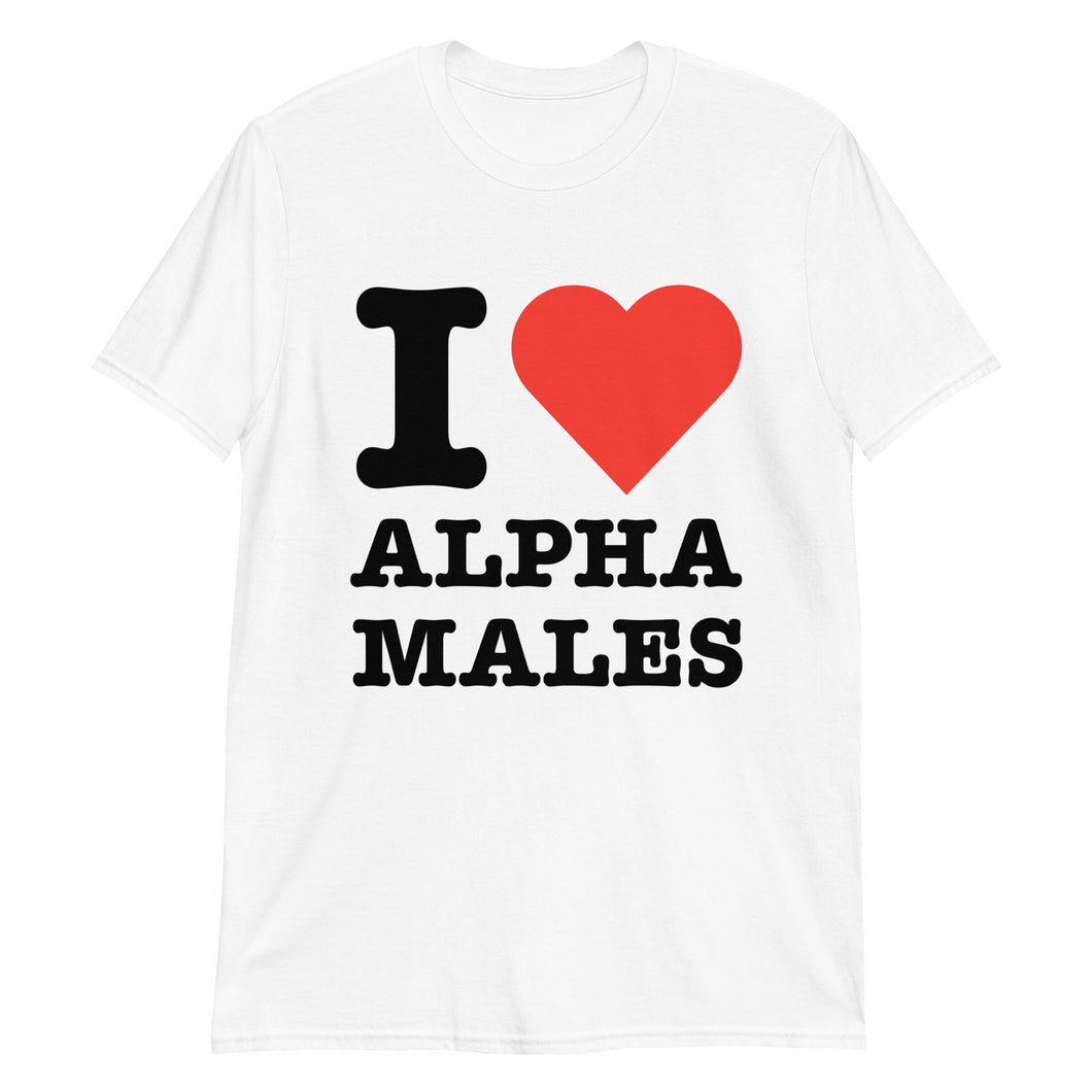 I Heart Alpha Males T-Shirt