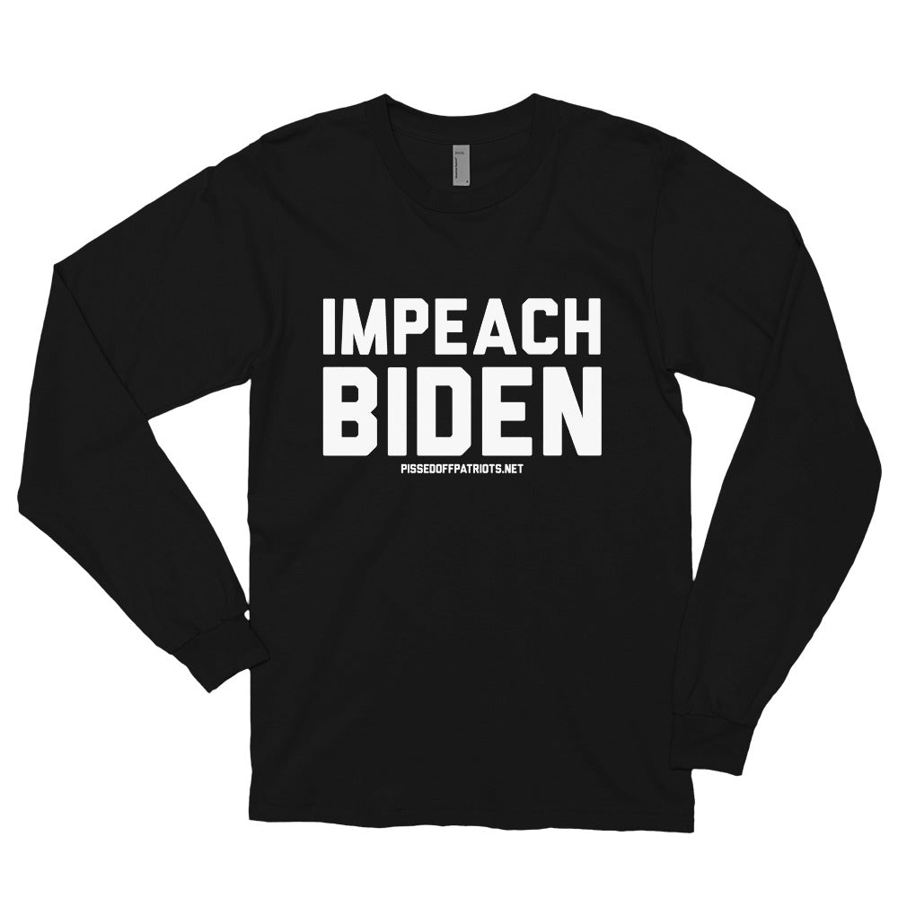 Impeach Biden Long Sleeve Shirt